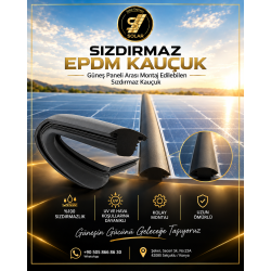 Sızdırmaz EPDM Kauçuk - Güneş Paneli Arası Montaj Edilebilen Sızdırmaz Kauçuk